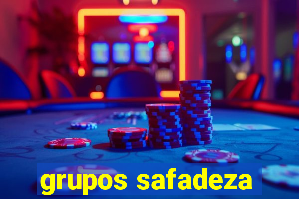 grupos safadeza